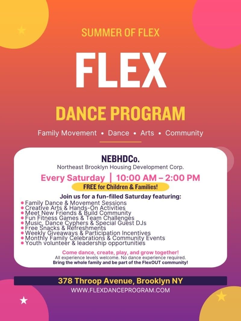 Flyer for the free Flex dance program, every Saturday 10am to 2pm at 378 Throop Avenue, Bed-Stuy